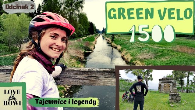 Wyprawa rowerowa Green Velo 1500 - tajemnicze okolice Gołdapi