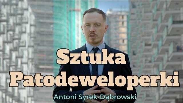 Sztuka Patodeweloperki - Antoni Syrek-Dąbrowski