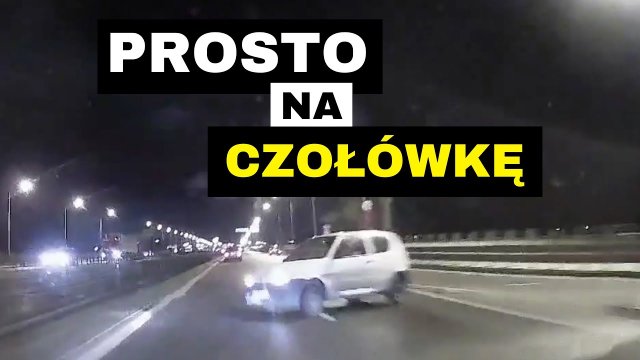 Jazda pod prąd zakończona wypadkiem. Warszawa - Trasa Toruńska.