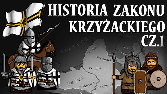 Historia Zakonu Krzyżackiego